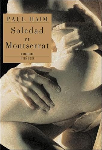 Imagen de archivo de Soledad et Montserrat a la venta por A TOUT LIVRE