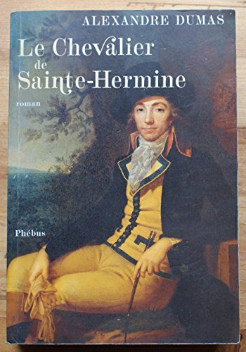 Stock image for Le chevalier de Sainte-Hermine for sale by AwesomeBooks