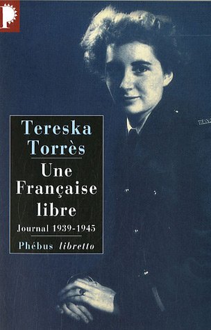 9782752902597: Une Franaise libre: Journal 1939-1945