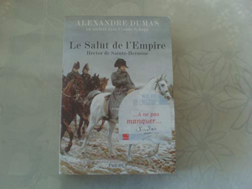 Beispielbild fr Le Salut De L'empire : Hector De Sainte-hermine zum Verkauf von RECYCLIVRE