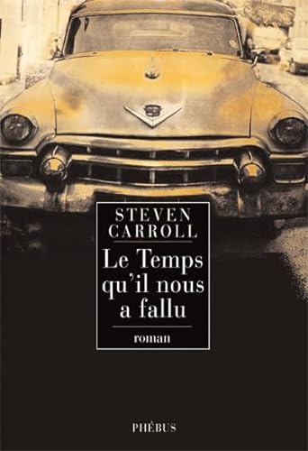 Stock image for Le temps qu'il nous a fallu for sale by Ammareal