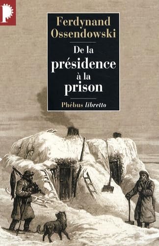 Imagen de archivo de De la pr ©sidence    la prison (French Edition) [FRENCH LANGUAGE - Soft Cover ] a la venta por booksXpress