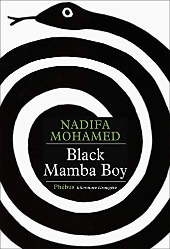 Imagen de archivo de BLACK MAMBA BOY [Paperback] MOHAMED NADIFA a la venta por LIVREAUTRESORSAS