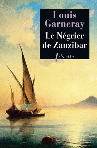 Beispielbild fr Le Ngrier de Zanzibar Voyages, aventures et combats T2 (0002) zum Verkauf von Ammareal