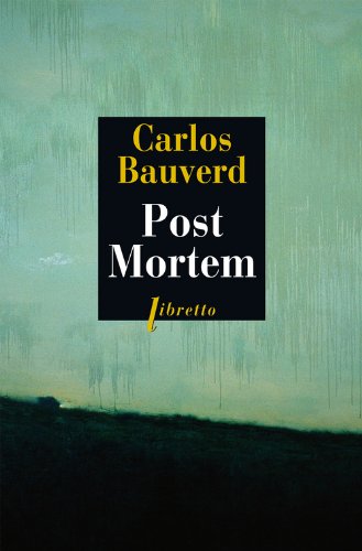 Beispielbild fr Post mortem: Lettre a un p re fasciste [Paperback] Bauverd, Carlos zum Verkauf von LIVREAUTRESORSAS