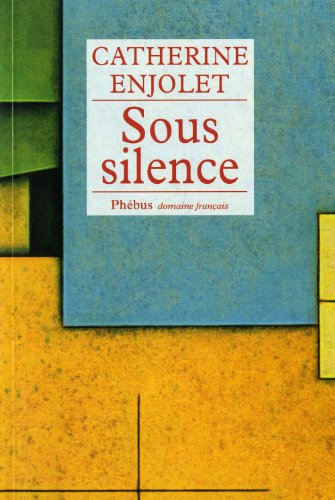Imagen de archivo de SOUS SILENCE (0000) a la venta por ThriftBooks-Dallas