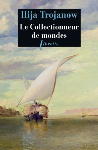 Stock image for Le collectionneur de mondes for sale by Ammareal