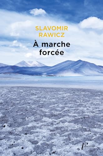 A marche forcÃ©e (0000) (9782752905598) by Rawicz, Slavomir