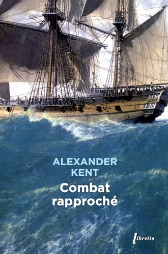 Combat rapprochÃ© (0000) (9782752905604) by Kent, Alexander