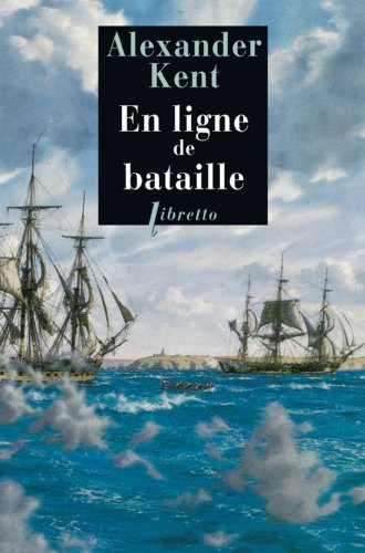 En ligne de bataille (0000) (9782752905697) by Kent, Alexander