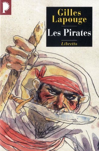 Beispielbild fr Les pirates: Forbans flibustiers boucaniers et autres gueux de mer zum Verkauf von ThriftBooks-Atlanta