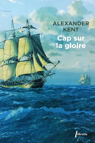 Cap sur la gloire (0000) (9782752906281) by Kent, Alexander