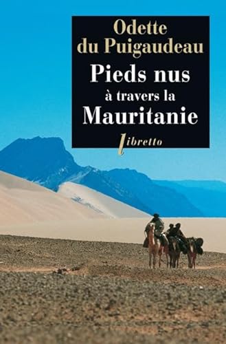 Stock image for Pieds nus  travers la Mauritanie (1933-1934) for sale by medimops