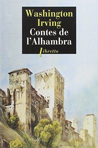 Stock image for Contes de l'Alhambra : Esquisses et lgendes inspires par les Maures et les Espagnols for sale by Ammareal