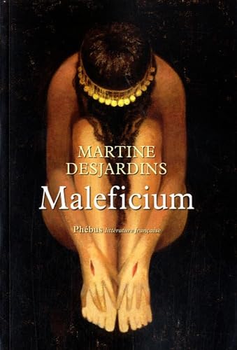 Imagen de archivo de Maleficium [Paperback] Desjardins, Martine a la venta por LIVREAUTRESORSAS