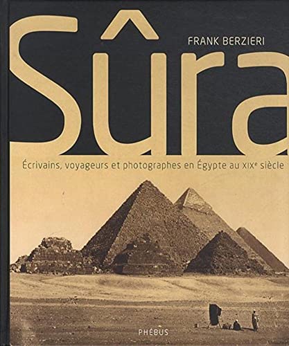 9782752907462: Sra: Ecrivains, voyageurs et photographes en Egypte au XIXe sicle