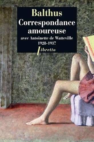 Stock image for Correspondance amoureuse avec Antoinette de Watteville for sale by Gallix