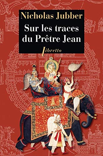 Beispielbild fr Sur les traces du Prtre Jean zum Verkauf von medimops