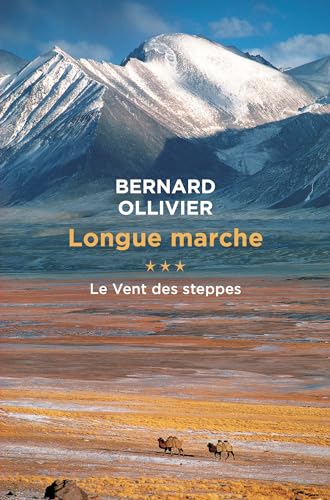 9782752907967: Longue marche: Tome 3, Le Vent des steppes