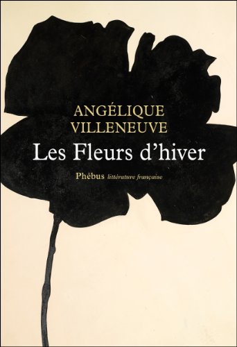 Beispielbild fr Les Fleurs D'hiver zum Verkauf von RECYCLIVRE