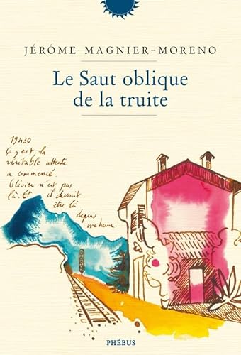 Stock image for Le saut oblique de la truite for sale by Ammareal