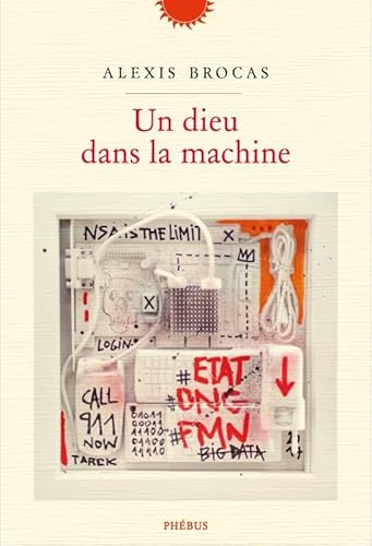 Stock image for Un Dieu Dans la Machine for sale by Ammareal