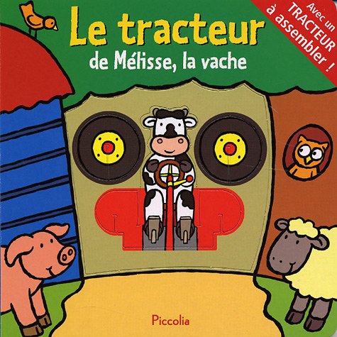 Beispielbild fr Le tracteur de Mlisse, la vache zum Verkauf von Ammareal