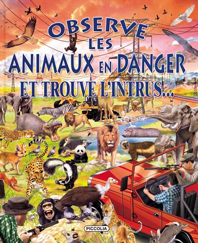 Beispielbild fr Observe les animaux en danger zum Verkauf von Bookmans