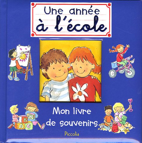Beispielbild für Une année à l'école : Mon livre de souvenirs zum Verkauf von medimops