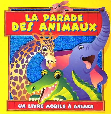 Stock image for La parade des animaux for sale by medimops