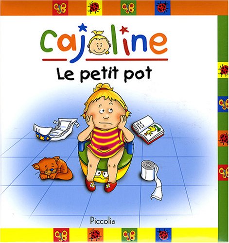 Beispielbild fr Cajoline : Le petit pot zum Verkauf von medimops
