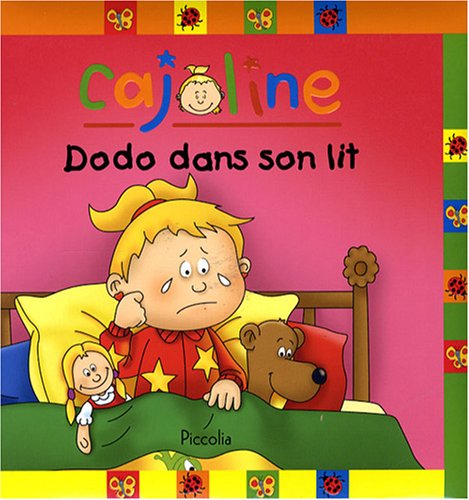 Beispielbild fr Cajoline : Dodo dans son lit zum Verkauf von medimops