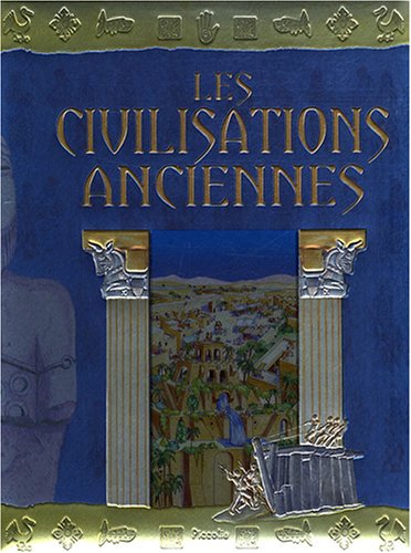 Stock image for Les civilisations anciennes for sale by medimops