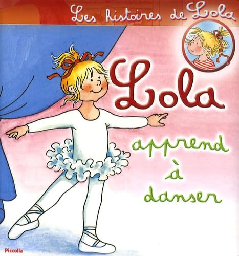 Stock image for Lola apprend  danser for sale by AwesomeBooks