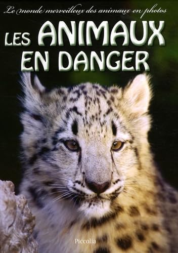 Beispielbild fr Les animaux en danger zum Verkauf von AwesomeBooks