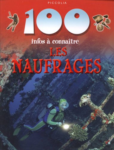 Les naufrages (100 INFOS) (9782753010475) by Macdonald, Fiona