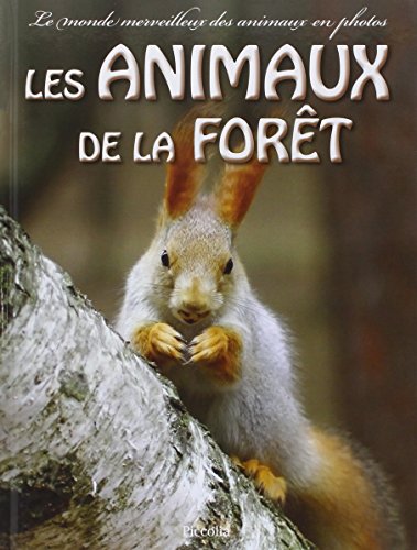 Beispielbild fr Les animaux de la fort zum Verkauf von Librairie Th  la page