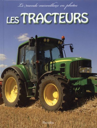 Monde Merveilleux/les Tracteur (9782753011571) by Unknown Author