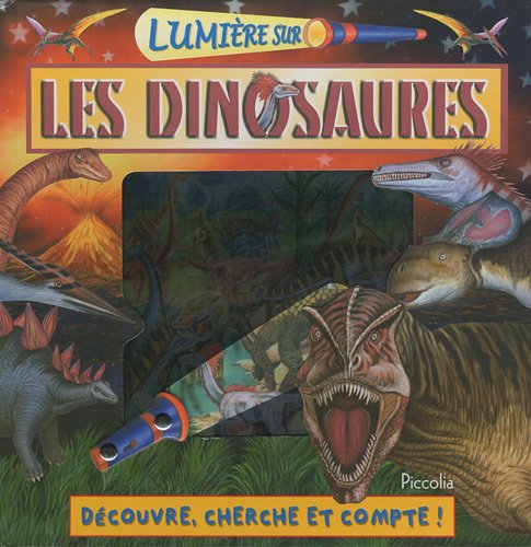 Les dinosaures (French Edition) (9782753011656) by Piccolia