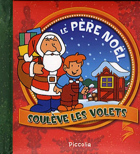 Le pÃ¨re NoÃ«l (French Edition) (9782753011830) by Collectif
