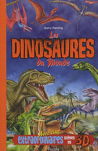 Les dinosaures du monde (9782753012455) by Fleming, Garry