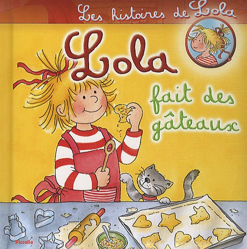 Stock image for Lola fait des gteaux for sale by Ammareal
