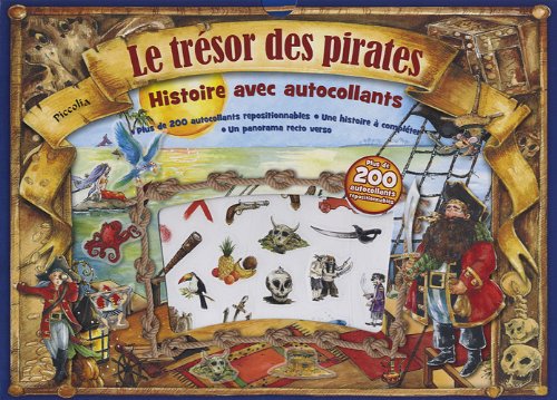 9782753015371: Le trsor des pirates: Histoire avec autocollants, plus de 200 autocollants repositionnables