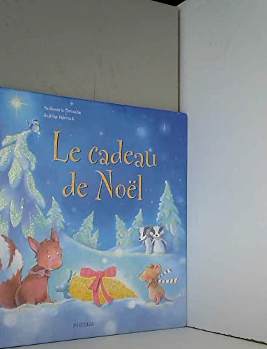 Le cadeau de NoÃ«l (9782753015494) by Heidemarie Brosche
