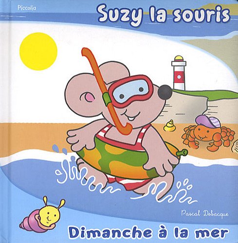 Beispielbild fr Suzy la souris : Dimanche  la mer zum Verkauf von Ammareal