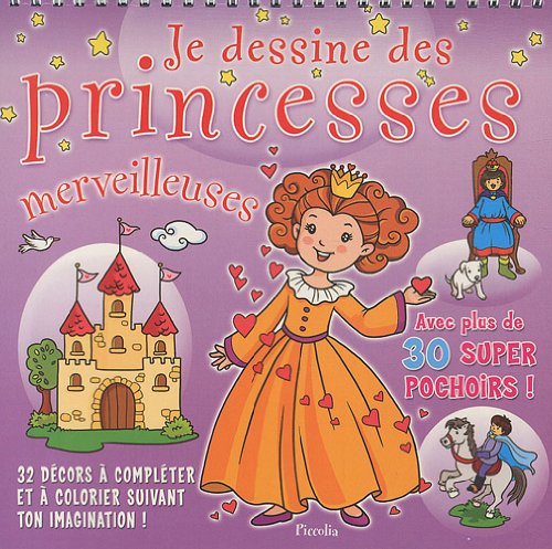 Beispielbild fr Je dessine des princesses merveilleuses zum Verkauf von medimops