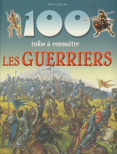 9782753016651: Les guerriers (100 INFOS)