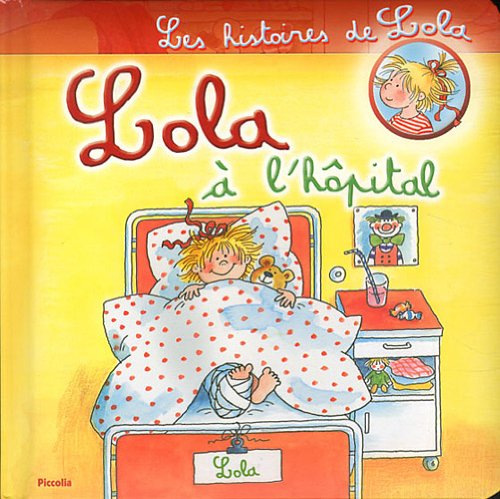 Beispielbild fr Lola  l'hpital zum Verkauf von Ammareal