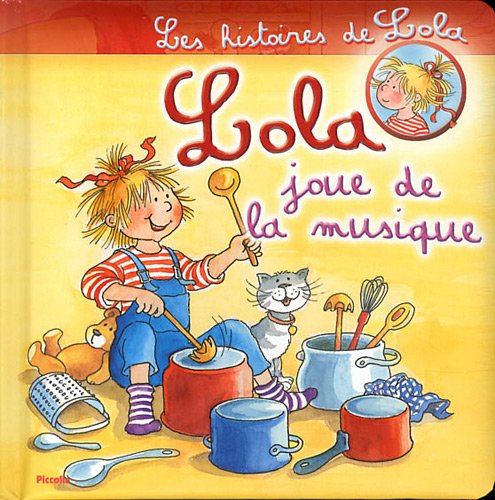 Stock image for Lola Joue De La Musique for sale by RECYCLIVRE