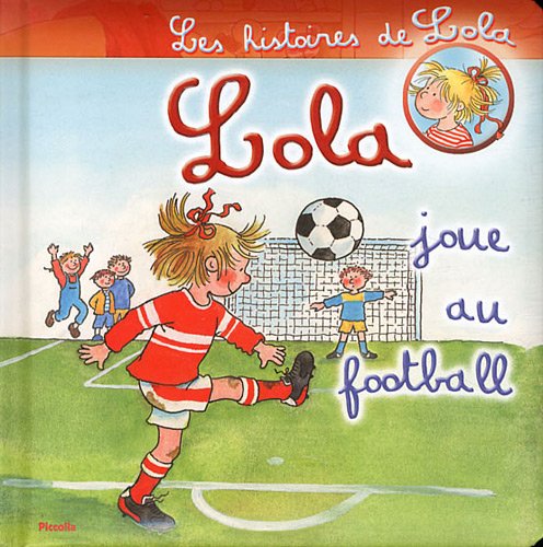 Stock image for Lola Joue Au Football for sale by RECYCLIVRE